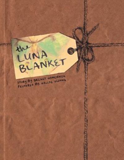 Cover for Briget Hamernik · The Luna Blanket (Paperback Book) (2016)