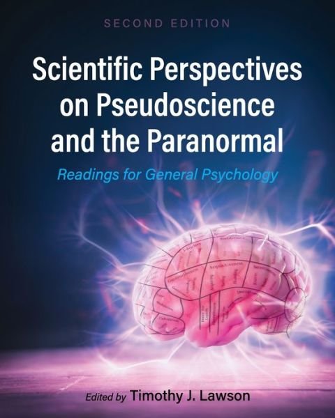 Cover for Timothy J Lawson · Scientific Perspectives on Pseudoscience and the Paranormal (Paperback Book) (2018)