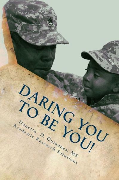 Cover for Donetta D Quinones · Daring YOU to Be YOU! (Paperback Book) (2015)