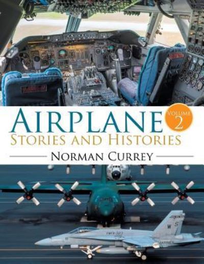 Cover for Norman Currey · Airplane Stories and Histories (Paperback Book) (2017)