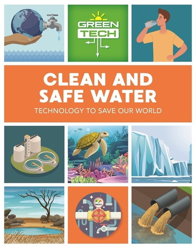 Cover for Katie Dicker · Green Tech: Clean and Safe Water - Green Tech (Inbunden Bok) (2021)