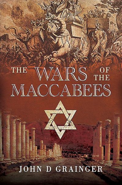 Cover for John D Grainger · The Wars of the Maccabees (Paperback Book) (2020)