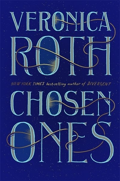 Cover for Veronica Roth · Chosen Ones: The New York Times bestselling adult fantasy debut - Chosen Ones (Paperback Book) (2021)