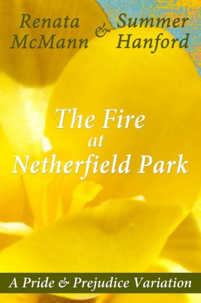 Cover for Summer Hanford · The Fire at Netherfield Park (Paperback Book) (2016)