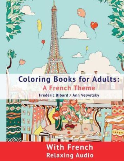 Cover for Frederic Bibard · Coloring Book for Adults (Taschenbuch) (2016)