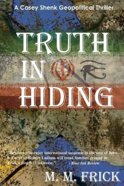 Cover for M M Frick · Truth in Hiding (Taschenbuch) (2016)