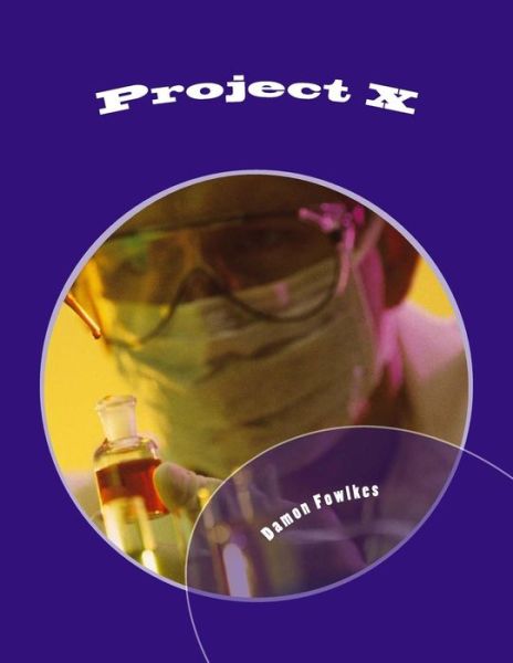 Cover for Damon B. Fowlkes · Project X (Paperback Book) (2016)