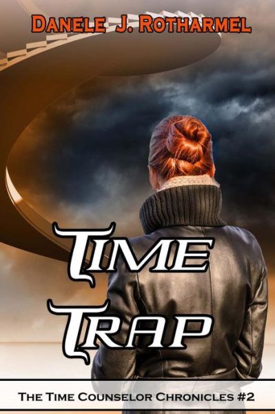 Cover for Danele J Rotharmel · Time Trap (Paperback Book) (2016)