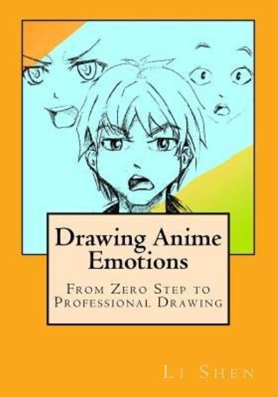 Cover for Li Shen · Drawing Anime Emotions (Paperback Bog) (2016)