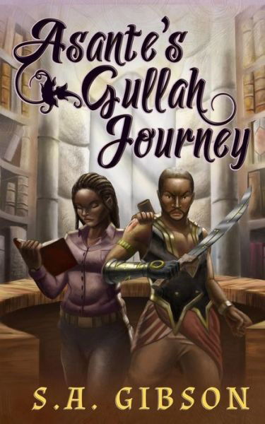 Cover for S a Gibson · Asante's Gullah Journey (Paperback Book) (2016)