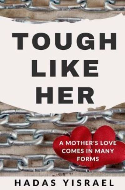 Cover for Hadas Yisrael · Tough Like Her (Pocketbok) (2017)