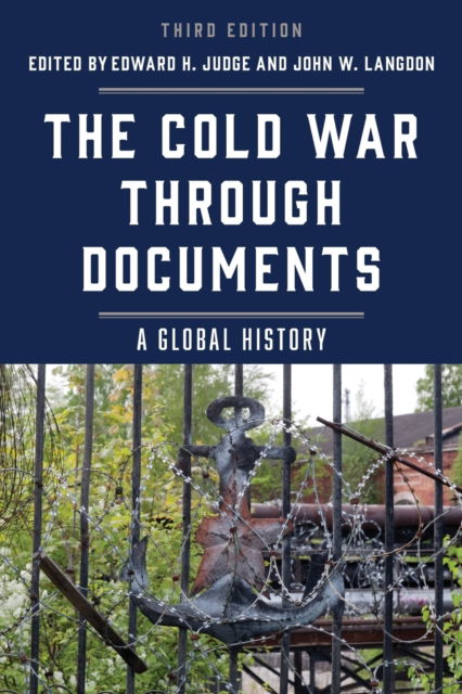 Cover for Edward H Judge · The Cold War through Documents: A Global History (Paperback Book) [Third edition] (2017)