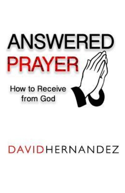 Cover for David Hernandez · Answered Prayer (Paperback Book) (2016)