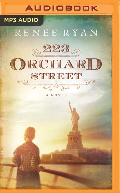 223 Orchard Street - Renee Ryan - Audiobook - Brilliance Audio - 9781543666267 - 1 maja 2018