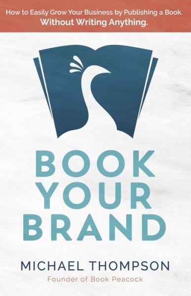 Cover for Michael Thompson · Book Your Brand, Volume 1 (Paperback Book) (2017)