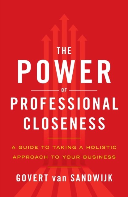 Cover for Govert van Sandwijk · The Power of Professional Closeness (Paperback Book) (2019)