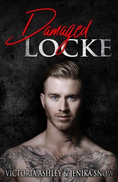 Cover for Jenika Snow · Damaged Locke (Locke Brothers,1) (Paperback Book) (2017)