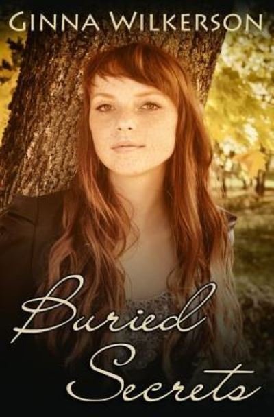 Cover for Ginna Wilkerson · Buried Secrets (Paperback Book) (2017)