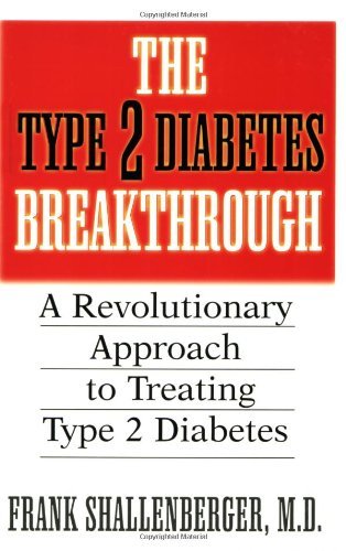 Cover for Frank Shallenberger · The Type-2 Diabetes Breakthrough: A Revolutionary Approach to Treating Type-2 Diabetes (Paperback Bog) (2006)
