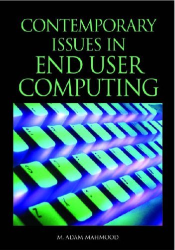 Contemporary Issues in End User Computing (Advances in End User Computing) - Mo Adam Mahmood - Books - IGI Global - 9781591409267 - July 31, 2006