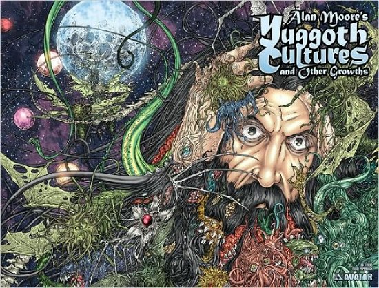 Cover for Alan Moore · Yuggoth Cultures (Paperback Book) (2007)