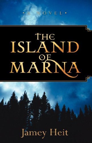 Cover for Jamey Heit · The Island of Marna (Hardcover Book) (2006)