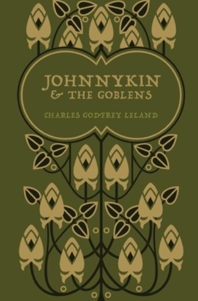 Cover for Charles Godfrey Leland · Johnnykin and the Goblins (Paperback Bog) (2022)