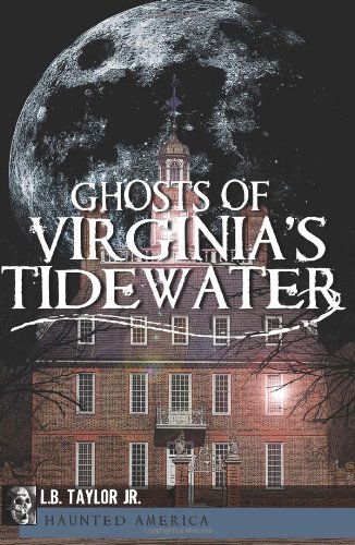 Cover for L.b. Taylor Jr. · Ghosts of Virginia's Tidewater (Paperback Book) (2011)