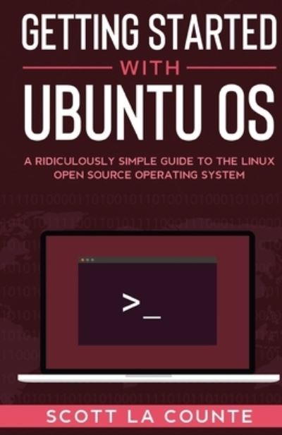 Cover for Scott La Counte · Getting Started With Ubuntu OS (Paperback Book) (2021)