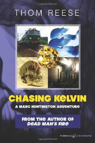 Cover for Thom Reese · Chasing Kelvin (Paperback Book) (2012)