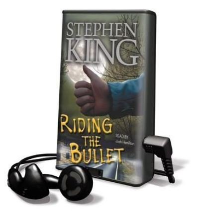 Cover for Stephen King · Riding the Bullet (N/A) (2009)