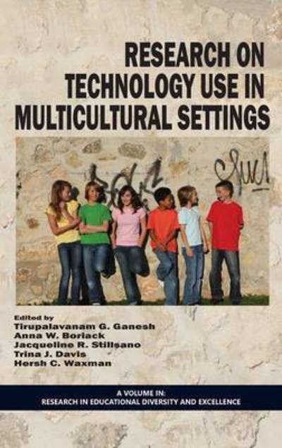 Cover for Tirupalavanam G Ganesh · Research on Technology Use in Multicultural Settings (Hc) (Hardcover Book) (2014)