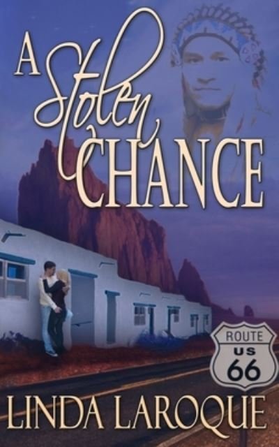 Cover for Linda Laroque · A Stolen Chance (Paperback Book) (2013)