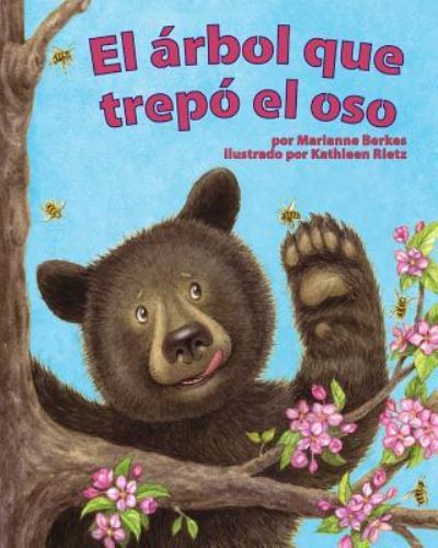 Cover for Marianne Berkes · El Arbol Que Trepo El Oso (Tree That Bear Climbed, The) (Taschenbuch) (2012)