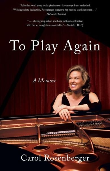 To Play Again - Rosenberger - Books - She Writes Press - 9781631523267 - May 25, 2018