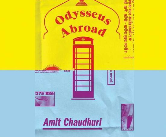 Cover for Amit Chaudhuri · Odysseus Abroad (CD) (2015)