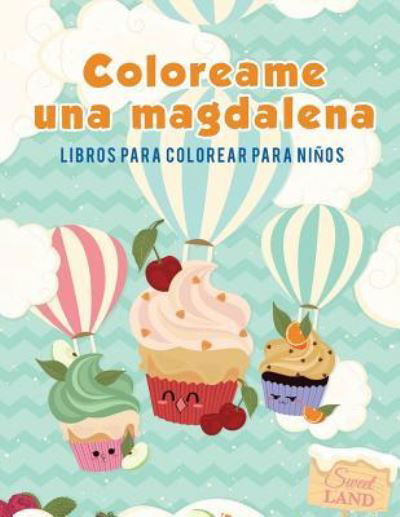 Cover for Coloring Pages for Kids · Coloreame una magdalena (Taschenbuch) (2017)