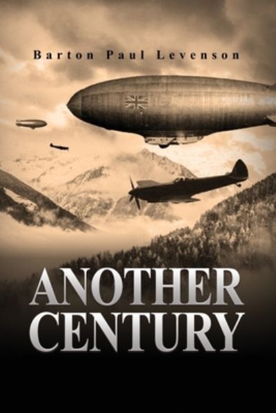 Cover for Barton Paul Levenson · Another Century (Paperback Book) (2021)