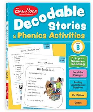 Decodable Stories And Phonics Activities, Level B, Grade 1 - 2 Workbook - Evan-Moor Educational Publishers - Books - - 9781645144267 - June 1, 2025