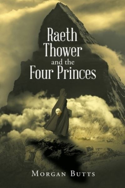 Cover for Morgan Butts · Raeth Thower and the Four Princes (Paperback Book) (2020)