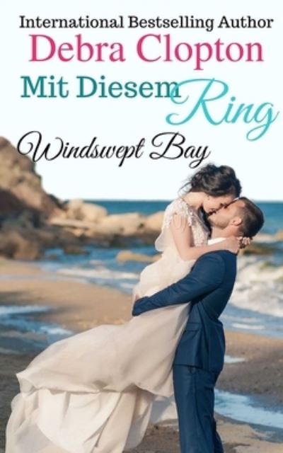 Cover for Debra Clopton · Mit Diesem Ring (Paperback Book) (2019)