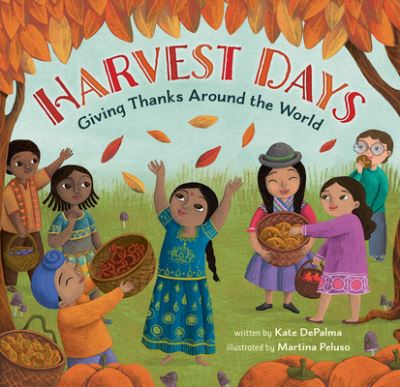 Harvest Days - Kate Depalma - Boeken - BAREFOOT BOOKS - 9781646866267 - 20 september 2022