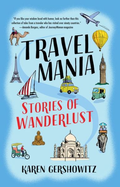 Cover for Karen Gershowitz · Travel Mania: Stories of Wanderlust (Paperback Book) (2021)