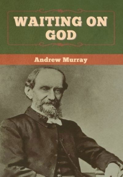 Cover for Andrew Murray · Waiting on God (Hardcover bog) (2020)