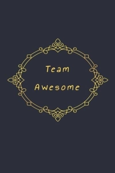 Team Awesome - Ix - Bøger - Independently Published - 9781656089267 - 5. januar 2020