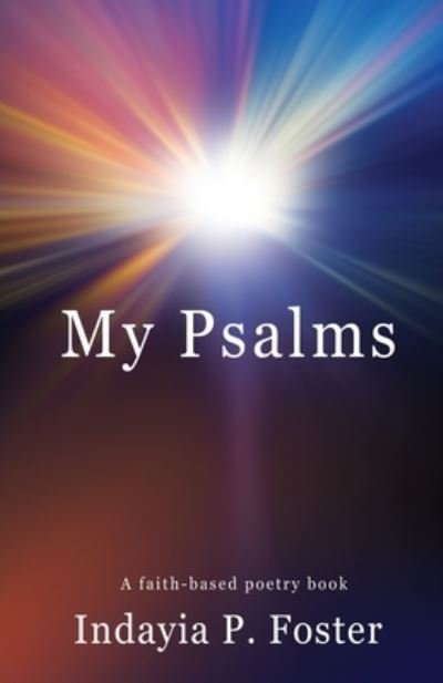 Cover for Indayia P. Foster · My Psalms (Bok) (2022)