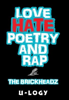 Cover for U-Logy · Love, Hate, Poetry, and Rap (Hardcover Book) (2021)