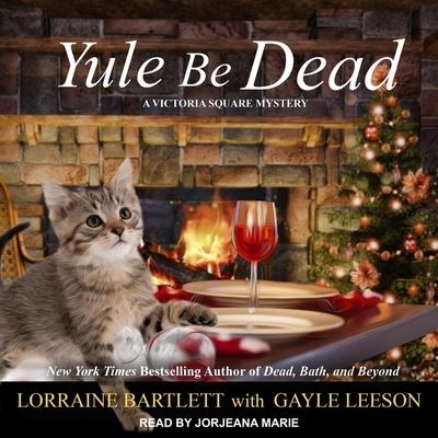 Cover for Lorraine Bartlett · Yule Be Dead (CD) (2018)