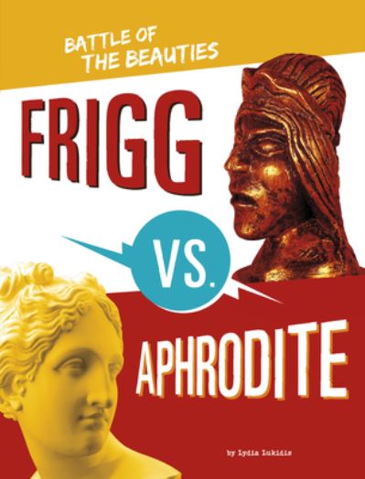 Cover for Lydia Lukidis · Frigg vs. Aphrodite (Book) (2023)