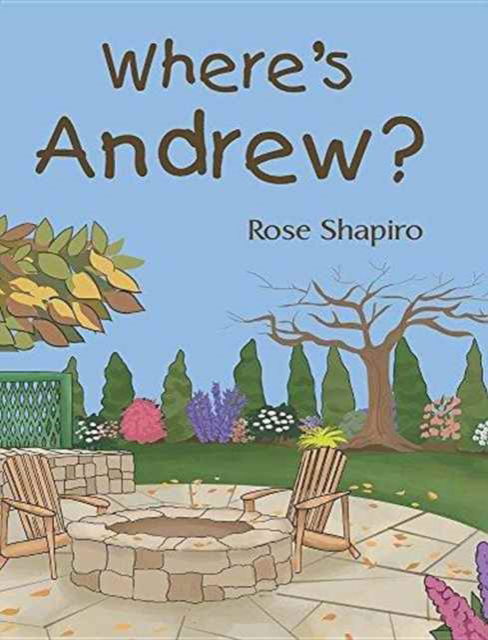 Cover for Rose Shapiro · Where's Andrew? (Hardcover Book) (2016)